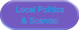 Local Politics & Scandal